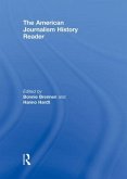 The American Journalism History Reader