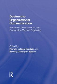 Destructive Organizational Communication