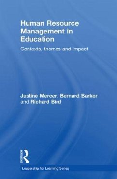 Human Resource Management in Education - Mercer, Justine; Barker, Bernard; Bird, Richard