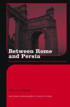 Between Rome and Persia - Edwell, Peter