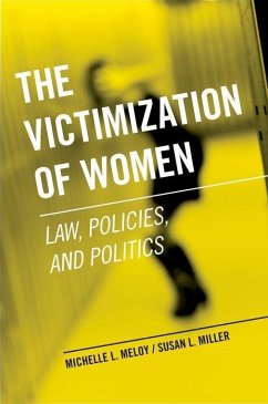 The Victimization of Women - Meloy, Michelle L.; Miller, Susan L.