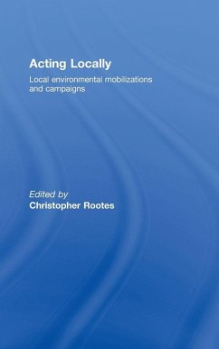Acting Locally - Rootes, Christopher (ed.)