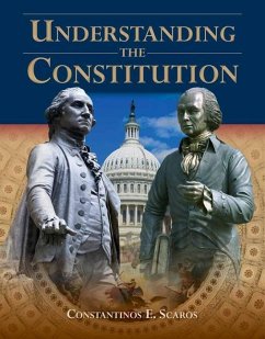 Understanding the Constitution - Scaros, Constantinos E.
