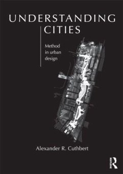 Understanding Cities - Cuthbert, Alexander