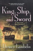 King, Ship, and Sword