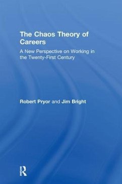 The Chaos Theory of Careers - Pryor, Robert; Bright, Jim