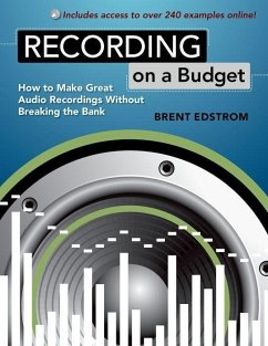 Recording on a Budget - Edstrom, Brent