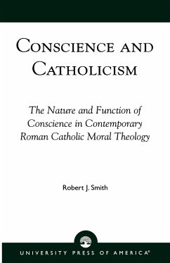 Conscience and Catholicism - Smith, Robert J.