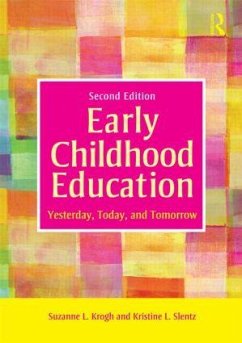 Early Childhood Education - Krogh, Suzanne L; Slentz, Kristine L