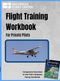 Flight Training Workbook for Private Pilots