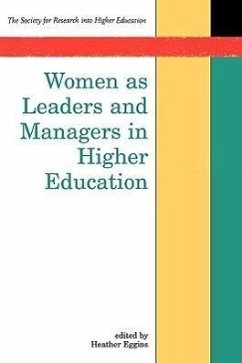 Women as Leaders and Managers in Higher Education - Eggins, Heather; Society for Research Into Higher Educati; Eggins