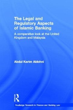 The Legal and Regulatory Aspects of Islamic Banking - Aldohni, Abdul Karim