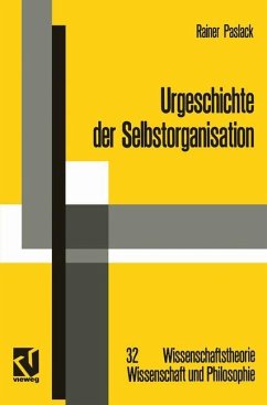 Urgeschichte der Selbstorganisation - Paslack, Rainer