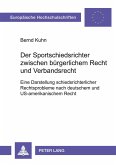 Der Sportschiedsrichter zwischen bürgerlichem Recht und Verbandsrecht