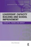 Leadership, Capacity Building and School Improvement