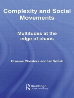 Complexity and Social Movements - Chesters, Graeme; Welsh, Ian