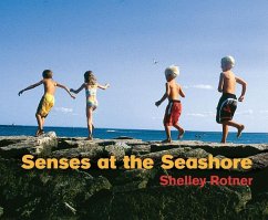 Senses at the Seashore - Rotner, Shelley