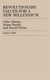 Revolutionary Values for a New Millennium Revolutionary Values for a New Millennium