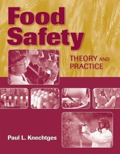 Food Safety: Theory And Practice - Knechtges, Paul L