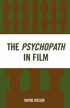 The Psychopath in Film - Wilson, Wayne