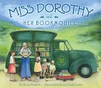 Miss Dorothy and Her Bookmobile