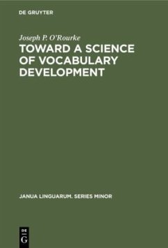 Toward a Science of Vocabulary Development - O'Rourke, Joseph P.