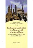 Kollektive Identitäten im Nahen und Mittleren Osten