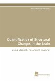 Quantification of Structural Changes in the Brain