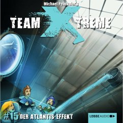 Der Atlantis-Effekt / Team X-Treme Bd.15 (MP3-Download) - Peinkofer, Michael