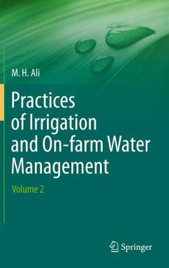 Practices of Irrigation & On-farm Water Management: Volume 2 - Ali, Hossain