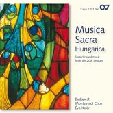 Musica Sacra Hungarica-Geistliche Chormusik