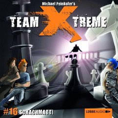 Schachmatt! / Team X-Treme Bd.16 (MP3-Download) - Peinkofer, Michael