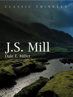 John Stuart Mill - Miller, Dale E