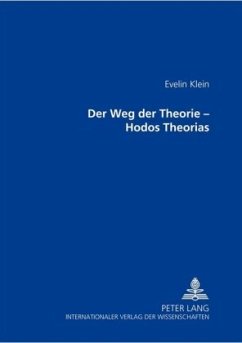 Weg der Theorie - Hodos Theorias - Klein, Evelin