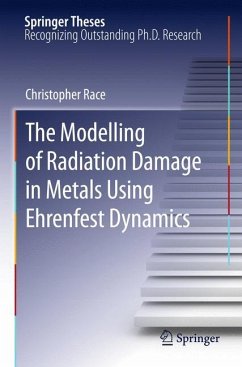 The Modelling of Radiation Damage in Metals Using Ehrenfest Dynamics - Race, Christopher