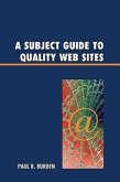 A Subject Guide to Quality Web Sites