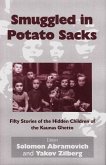 Smuggled in Potato Sacks Smuggled in Potato Sacks
