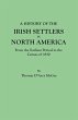 History of the Irish Settlers in North... - Bild 1