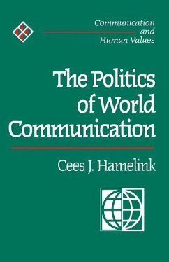 The Politics of World Communication - Hamelink, Cees