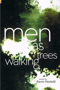 Men as Trees Walking - Honold, Kevin