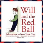 Will and the Red Ball: Adventures in New York City