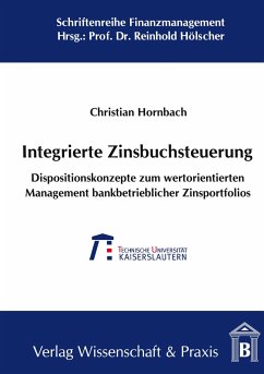Integrierte Zinsbuchsteuerung. - Hornbach, Christian