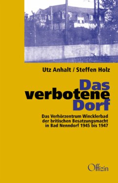 Das verbotene Dorf - Anhalt, Utz; Holz, Steffen