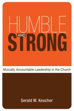 Humble and Strong - Keucher, Gerald W