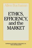 Ethics, Efficiency and the Market
