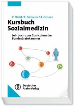 Kursbuch Sozialmedizin - Groner, Alfred;Gebauer, Erika;Diehl, Rainer