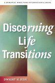 Discerning Life Transitions