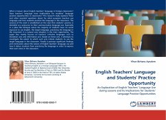 English Teachers'' Language and Students'' Practice Opportunity