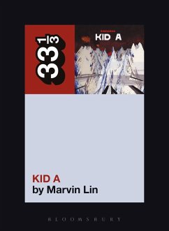 Radiohead's Kid A - Lin, Marvin