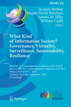 What Kind of Information Society? Governance, Virtuality, Surveillance, Sustainability, Resilience